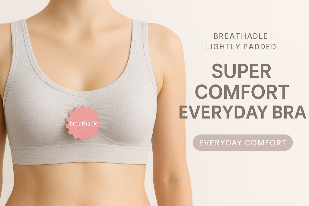 Breathable Super Comfort Everyday Bra